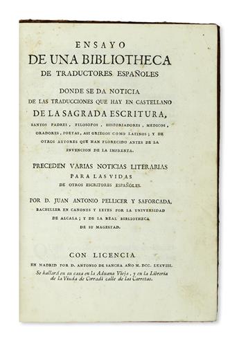 PELLICER Y SAFORCADA, JUAN ANTONIO. Ensayo de una Bibliotheca de Traductores Españoles.  1778
